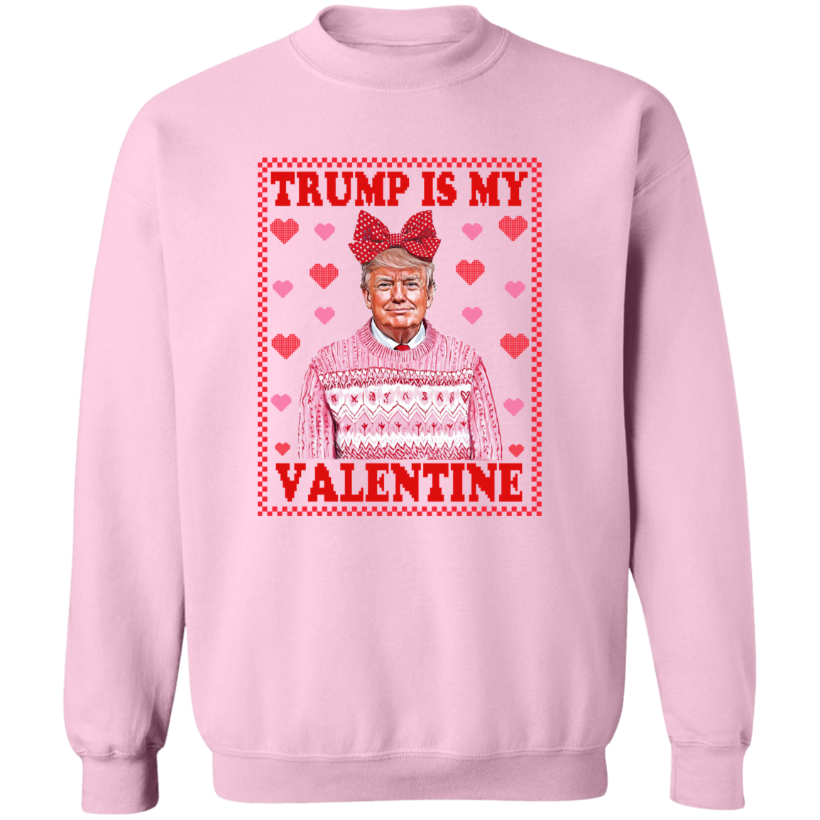 Trump Is My Valentine Shirt TH10 64315