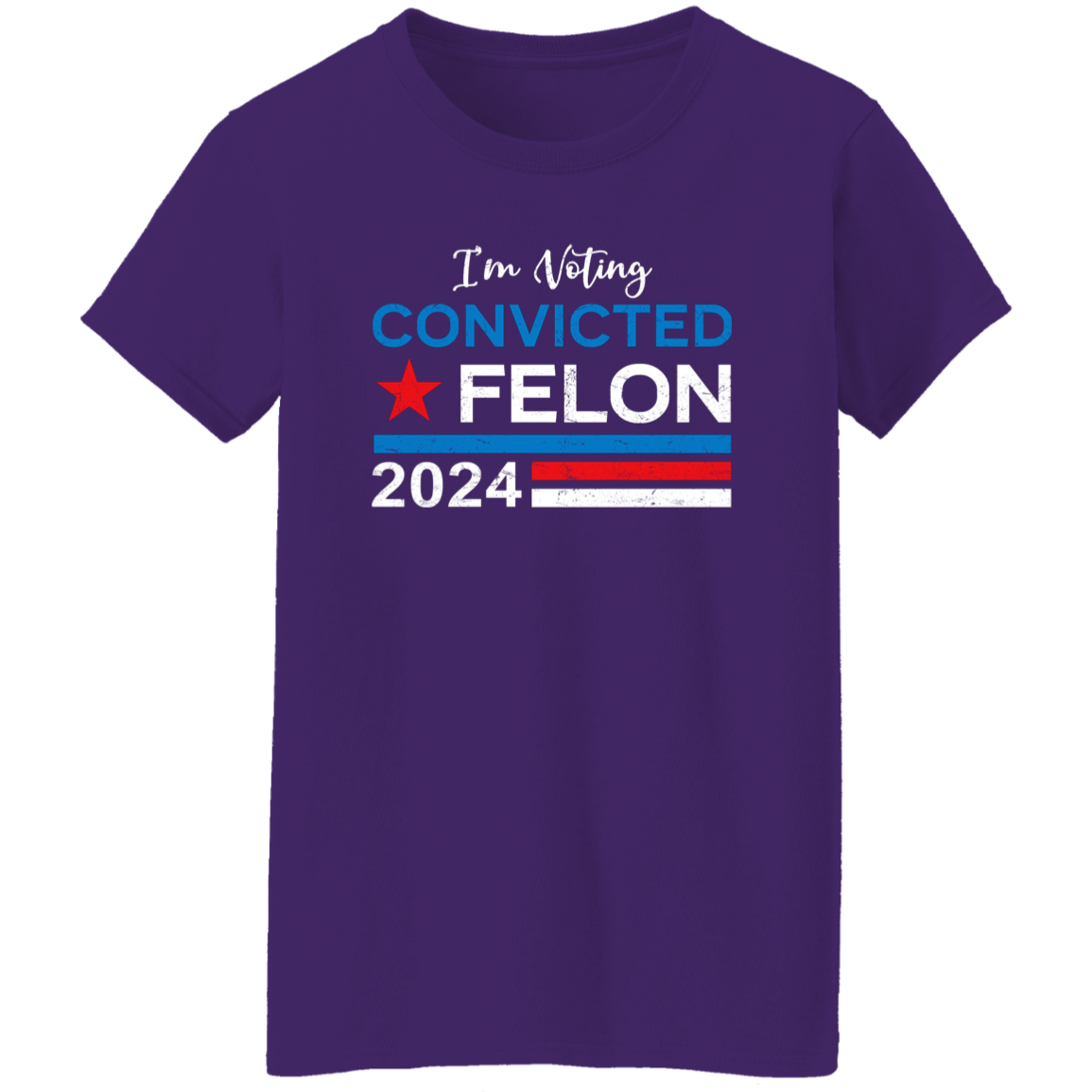 Trump 2024 - I'm Voting Convicted Felon 2024 Shirt HA75 62614