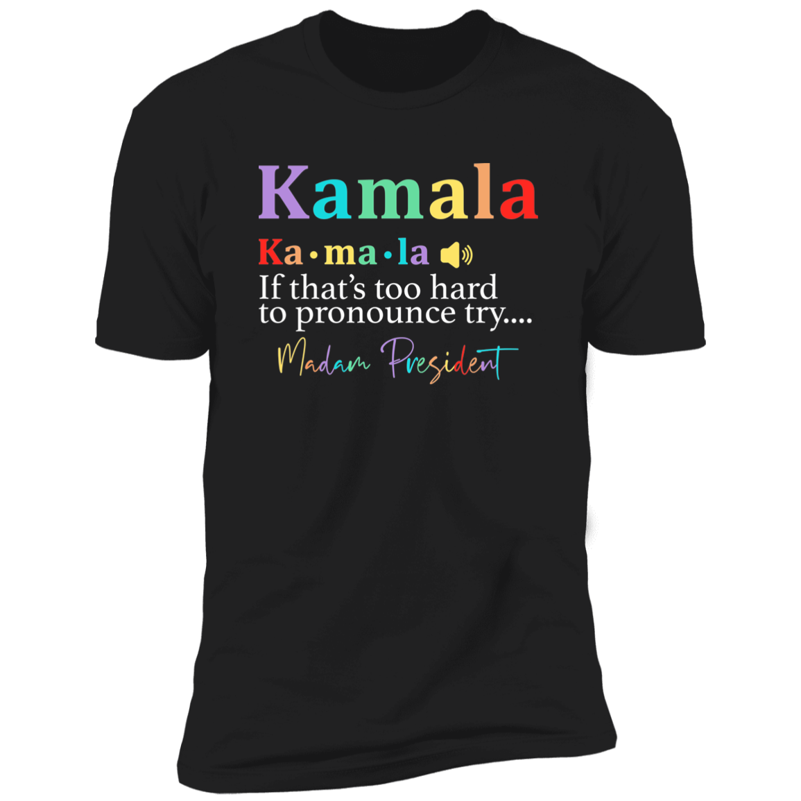 Madam President, Kamala Harris Shirt HA75 63348