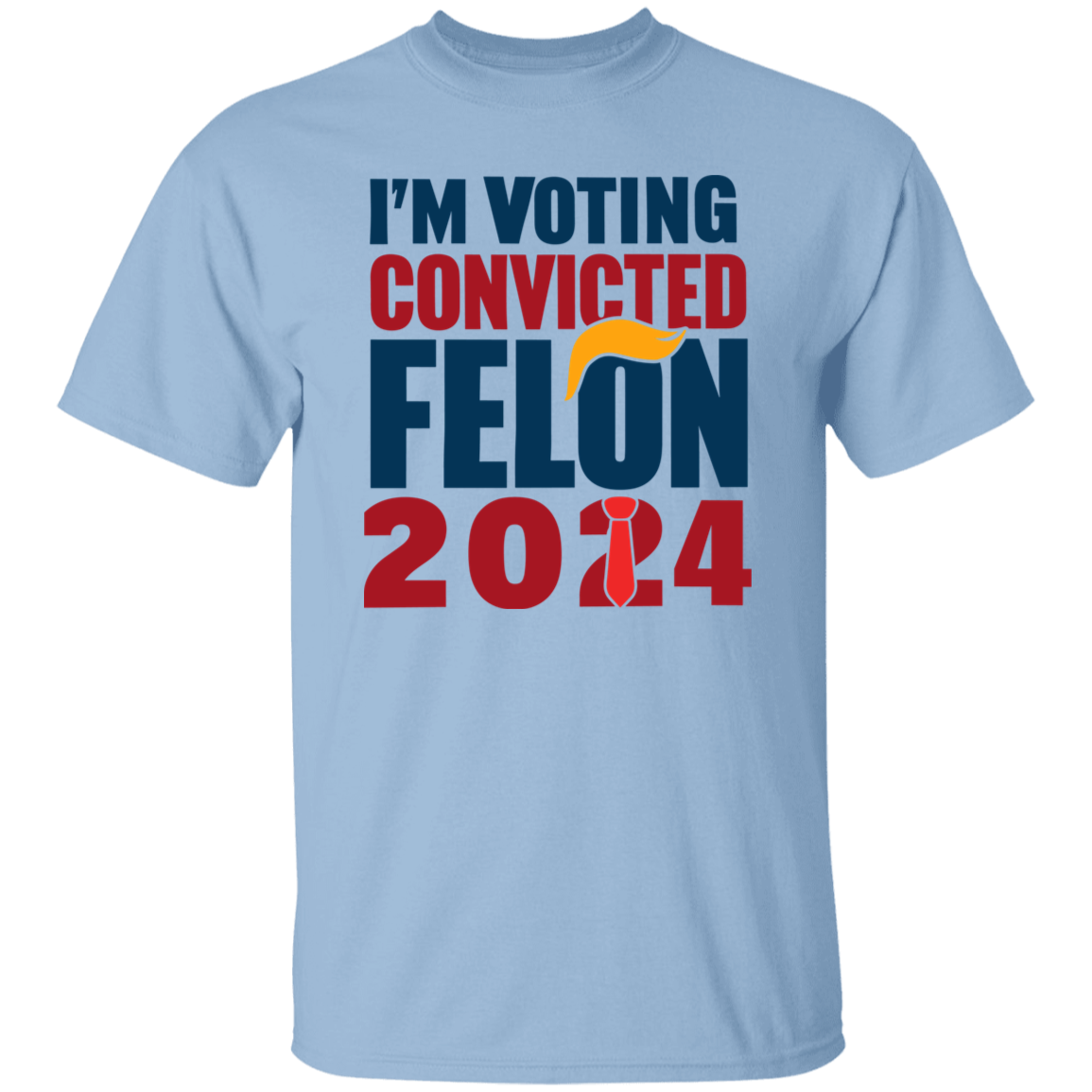 Donald Trump I'm Voting Convicted Felon 2024 Shirt DM01 62769