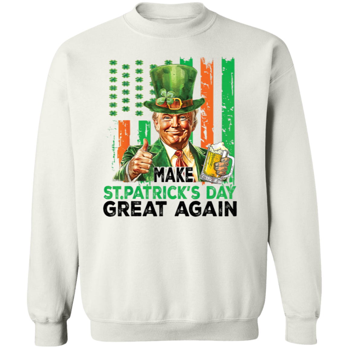 Donald Trump Beer Drinking Make St Patrick's Day Great Again Bright Shirt LM32 65137