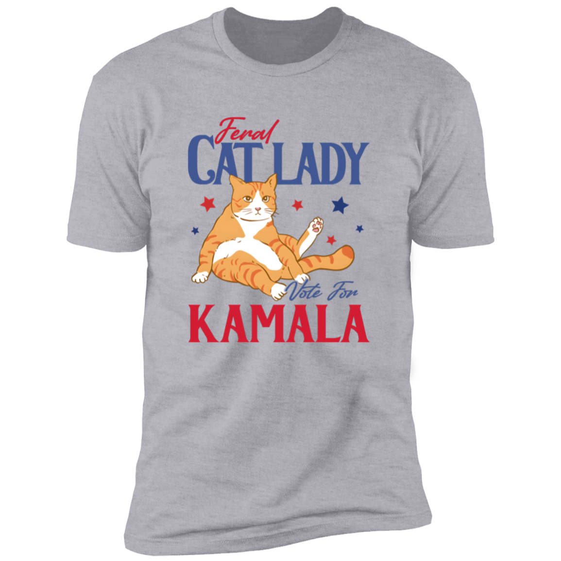 Feral Cat Lady Vote For Kamala Bright Shirt HA75 63502
