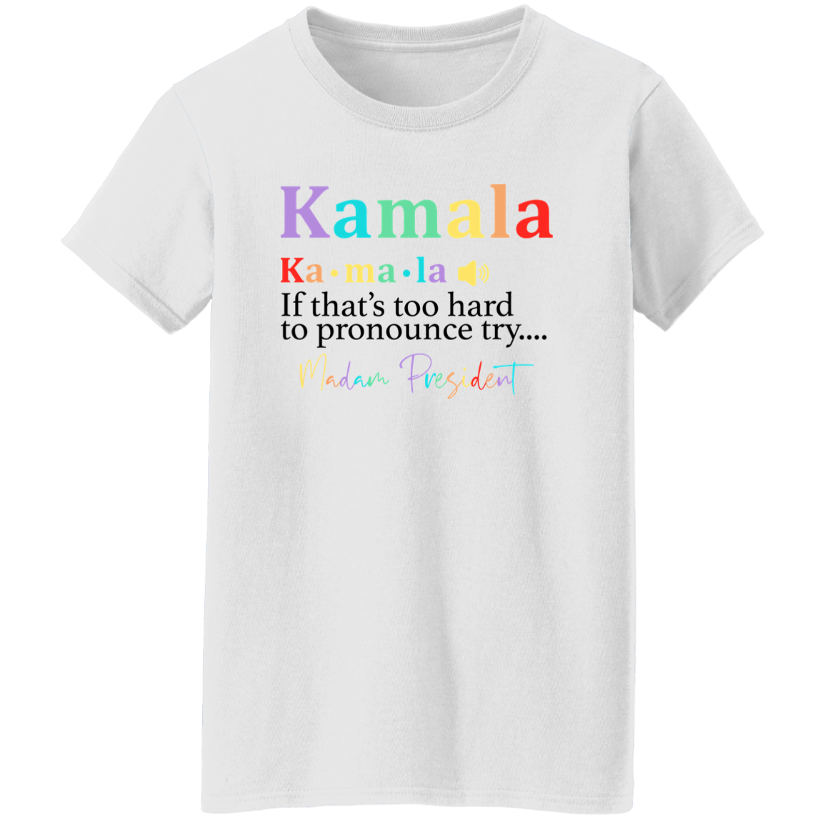 Madam President, Kamala Harris Bright Shirt HA75 63350