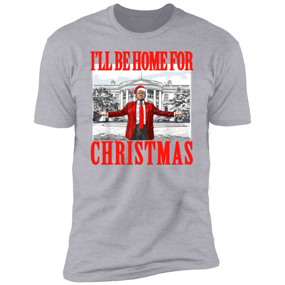 Bring Home the Holiday Cheer - I'll Be Home For Christmas Trump Shirt HA75 63663