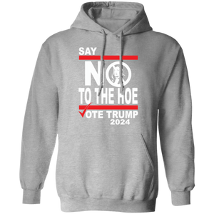 Say No To The Hoe Vote Trump 2024 Dark Shirt TH10 63545