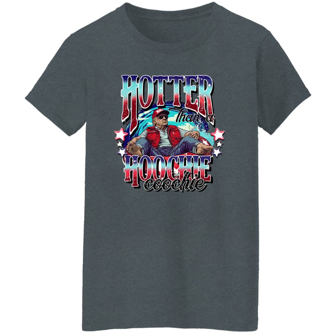 Hotter Than A Hoochie Coochie President Trump Shirt N304 HA75 62908