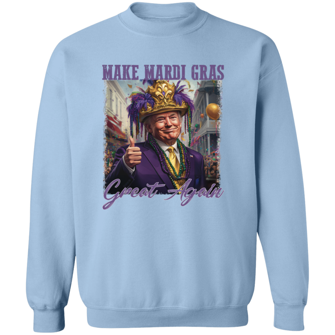 Trump Make Mardi Gras Great Again - Funny Trump Mardi Gras Bright Shirt CH07 67264