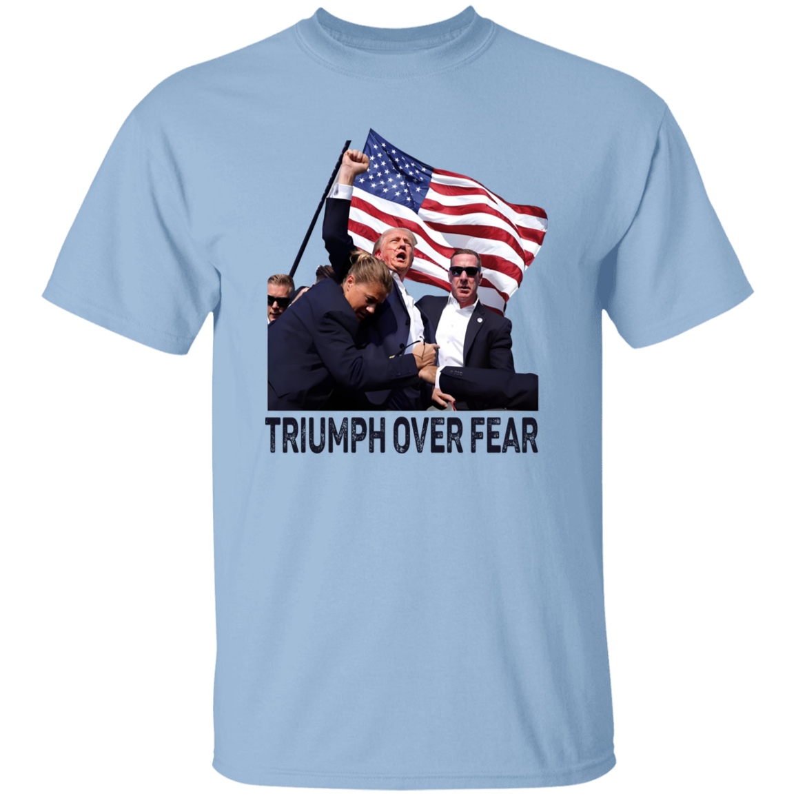 Triumph Over Fear Donald Trump Shirt TH10 63469
