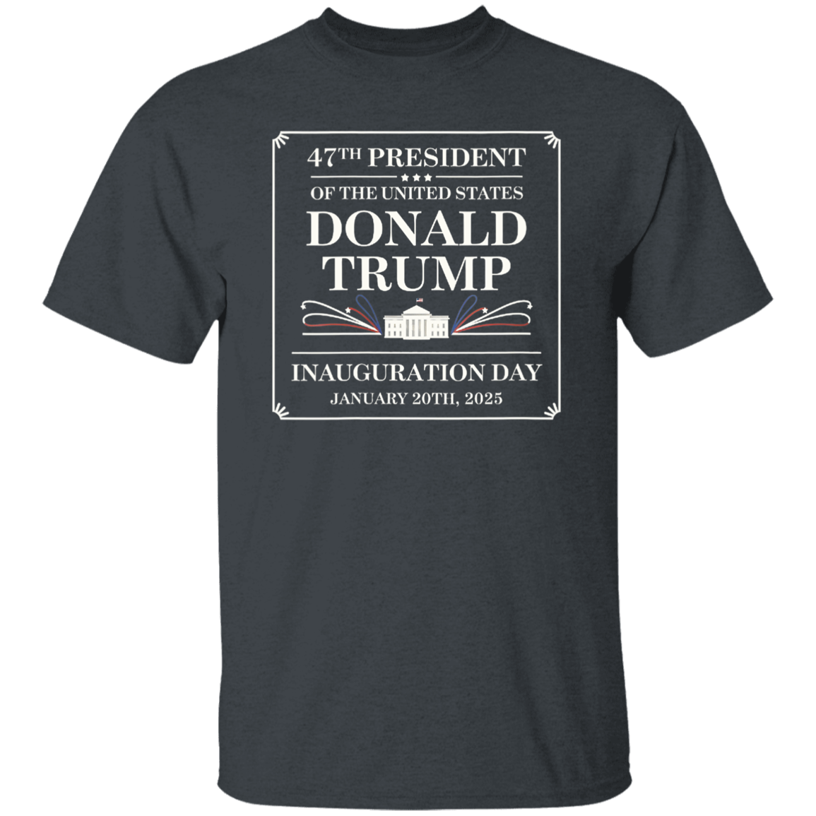 47th President Of The United States Donald Trump Inauguration Day Dark Shirt HO82 65194