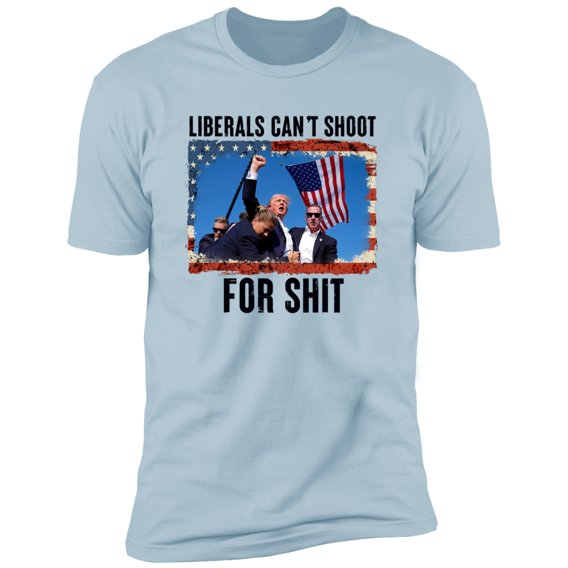 Liberals Can't Sh**t For Sh*t Donald Trump Shirt TH10 63437