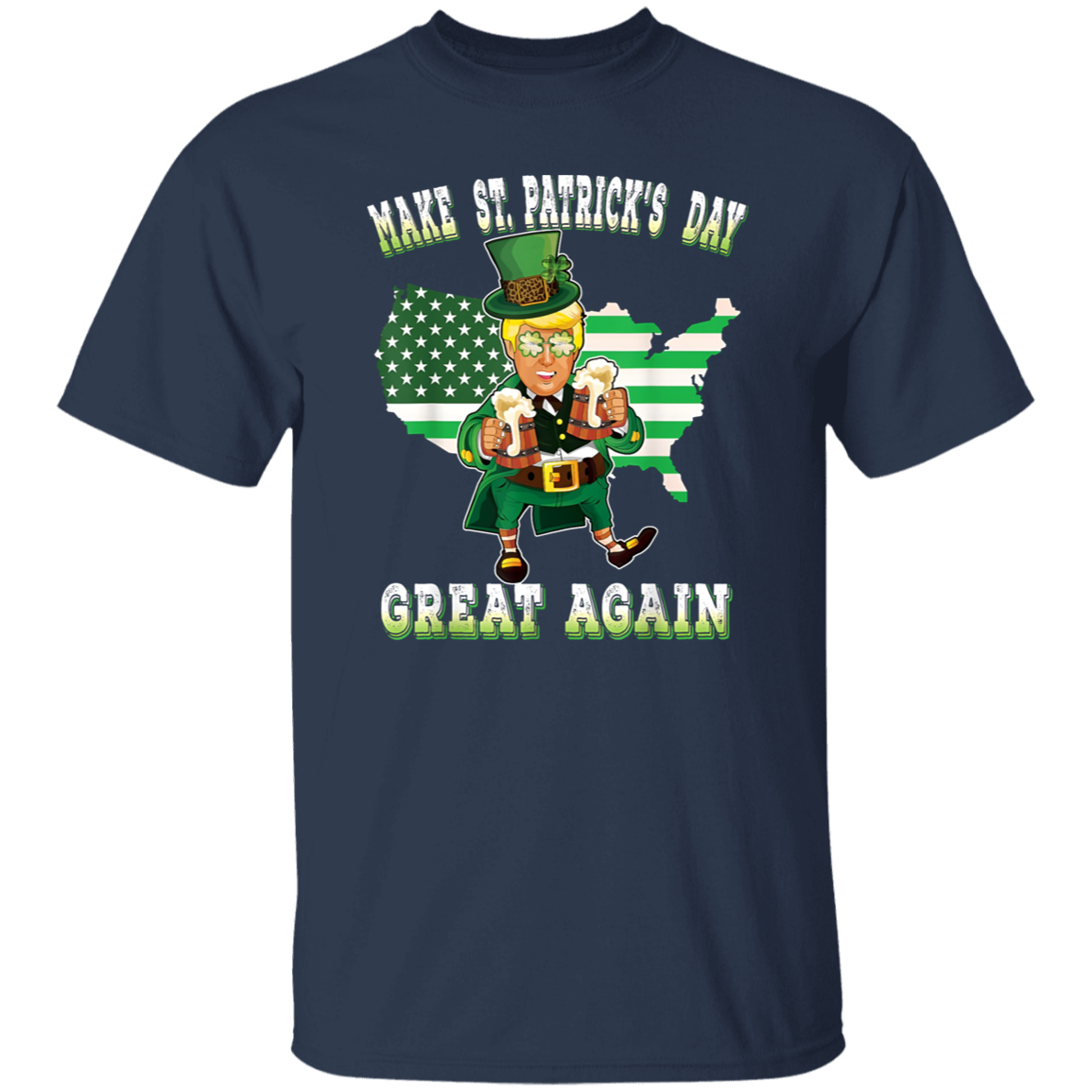 Make St Patrick's Day Great Again Trump Leprechaun Dark Shirt HO82 65598