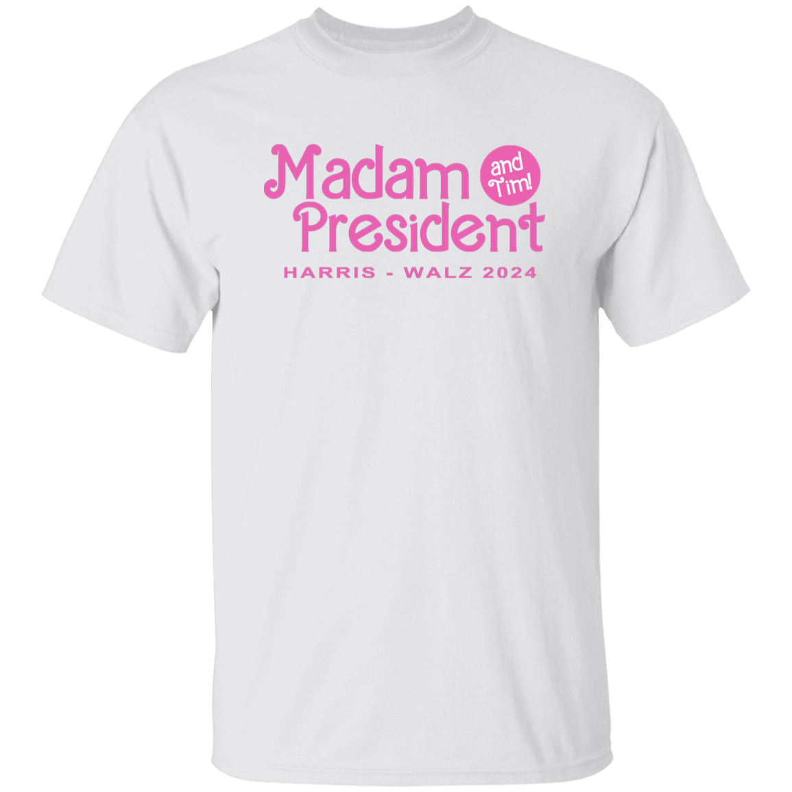 Madam President (and Tim!) Harris Walz 2024 Bright Shirt HA75 63558