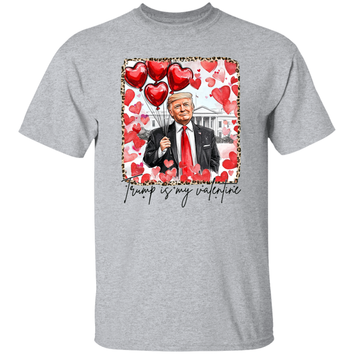 Trump Is My Valentine Bright Shirt TH10 64243