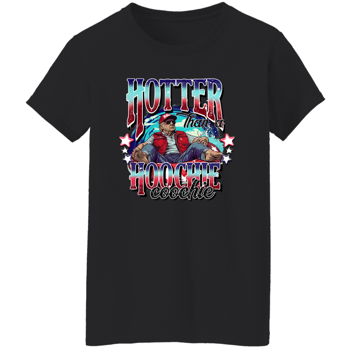 Hotter Than A Hoochie Coochie President Trump Shirt N304 HA75 62908