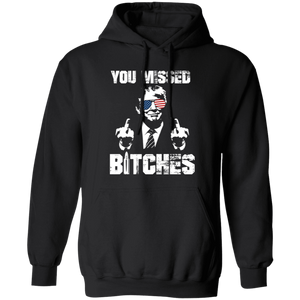 You Mi**ed B**ches Trump F**ht Middle Finger Shirt N304 HA75 63044