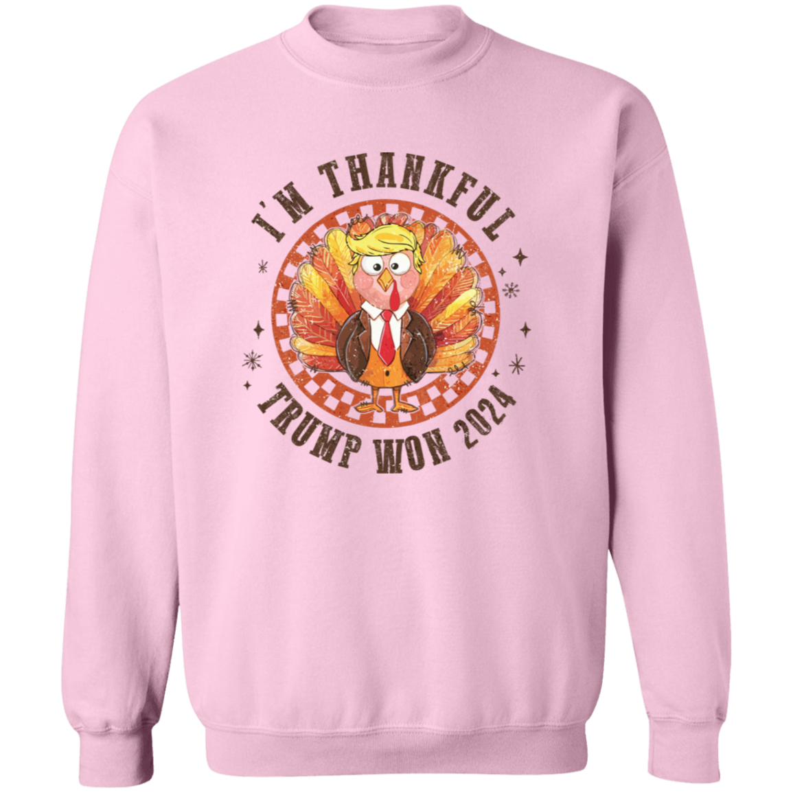 I'm Thankful Trump Won 2024 Bright Shirt HO82 65472