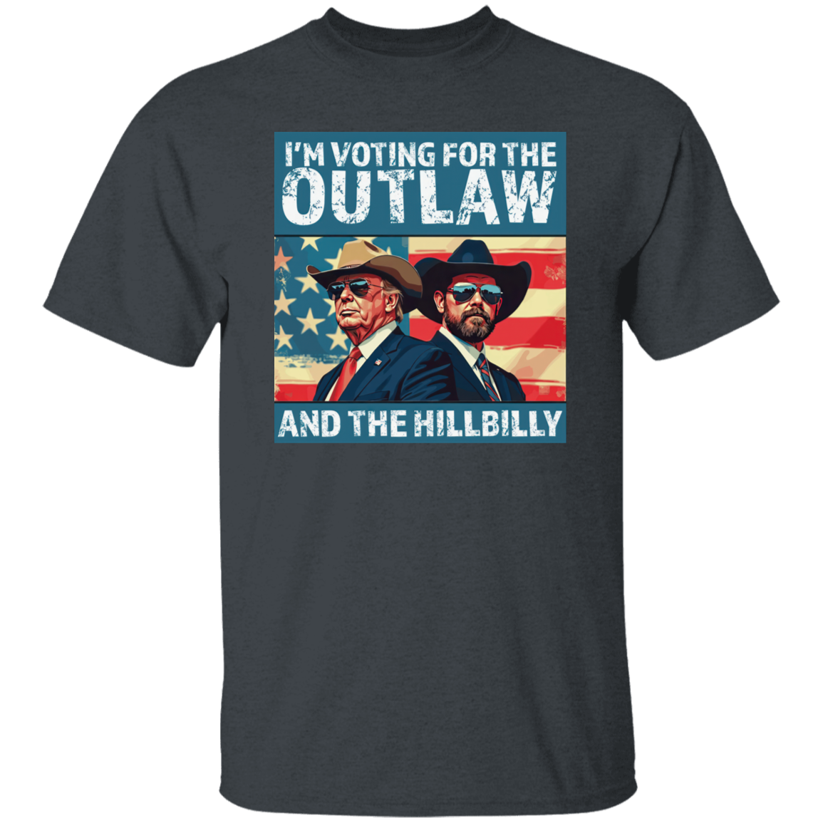 I'm Voting For The Outlaw And The Hillbilly Trump Shirt HA75 63570