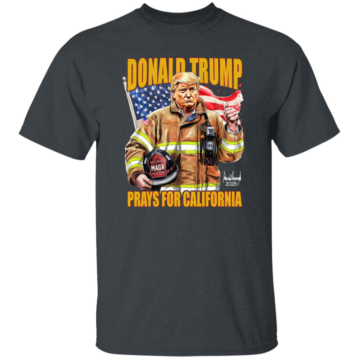 Donald Trump Prays for California Dark Shirt California Strong 2025 Shirt CH07 67280