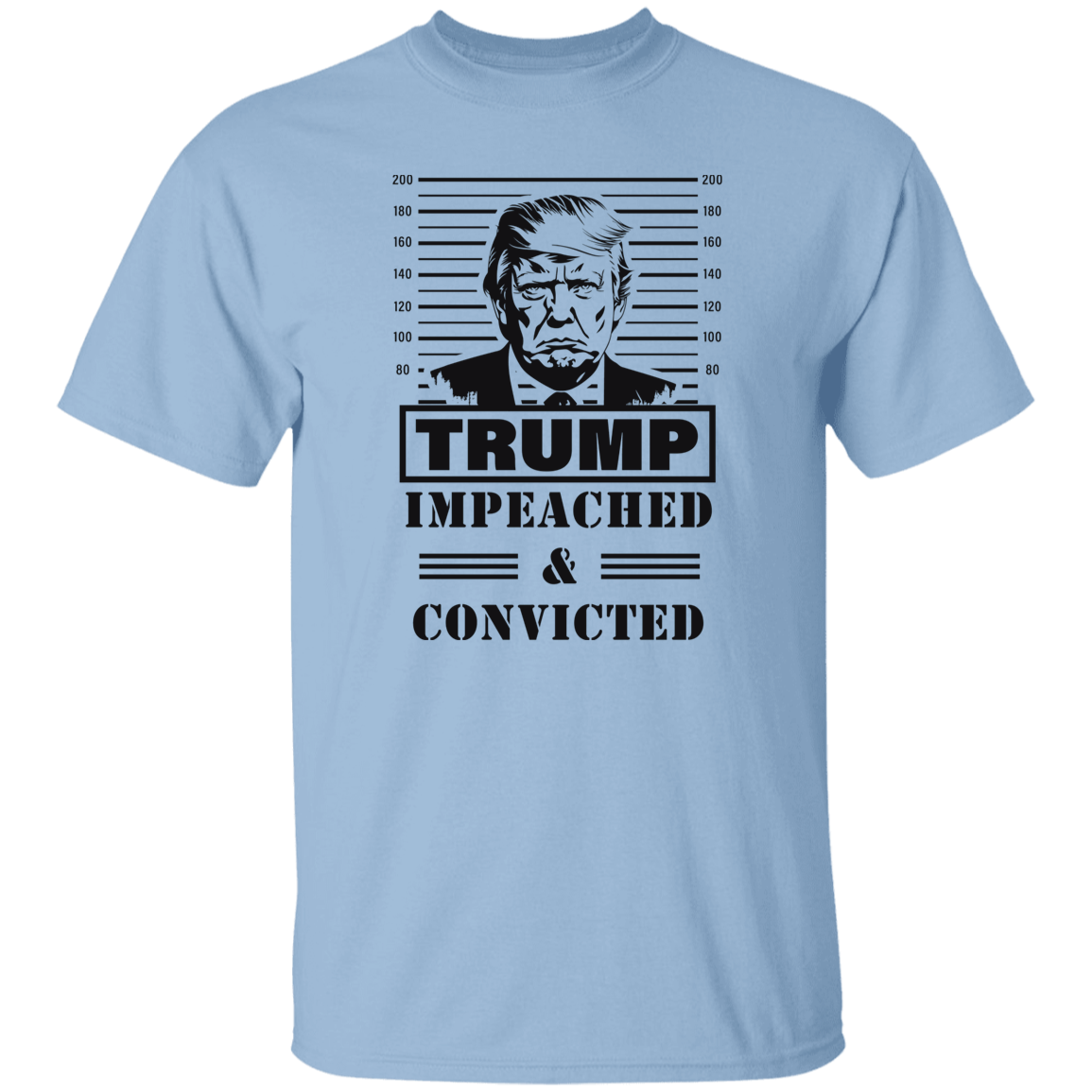 Trump Impeached And Convicted Shirt TH10 62817