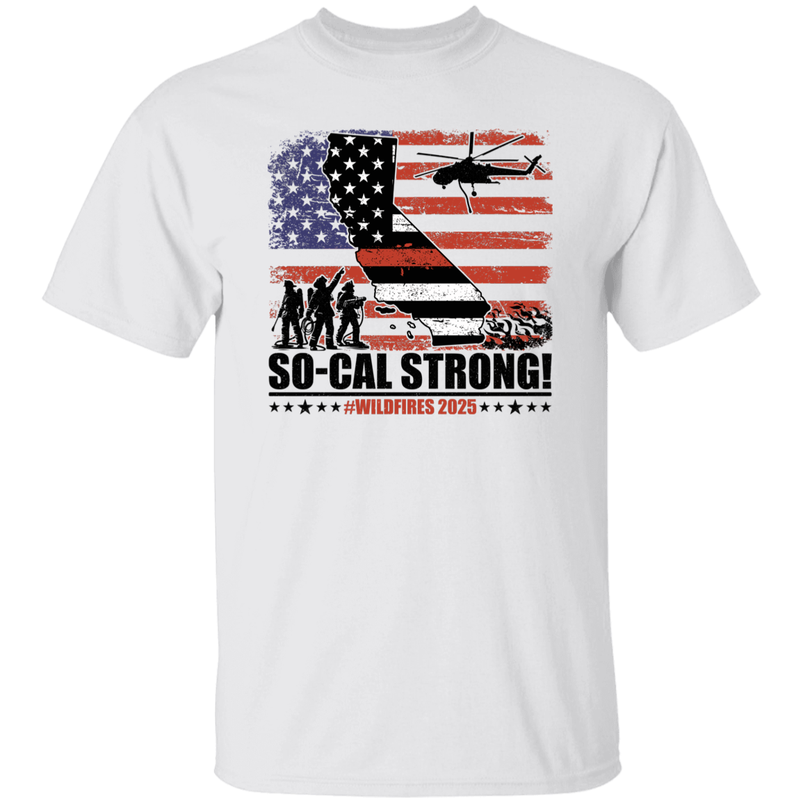 So-Cal Strong Wildfires 2025 California Firefighter With USA Flag Firefighting Bright Shirt HO82 65688