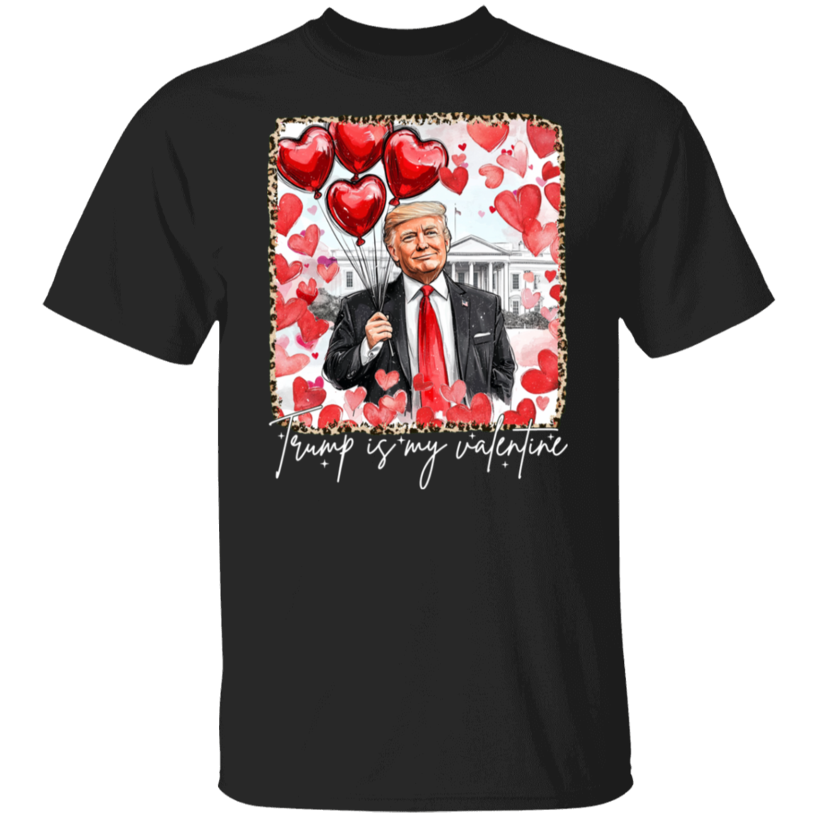 Donald Trump My Valentine Dark Shirt TH10 64259