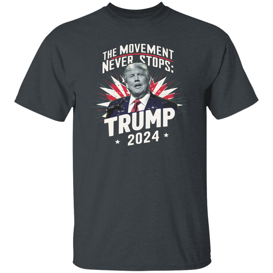 The Moment Never Stop Trump 2024 Dark Shirt HA75 62734