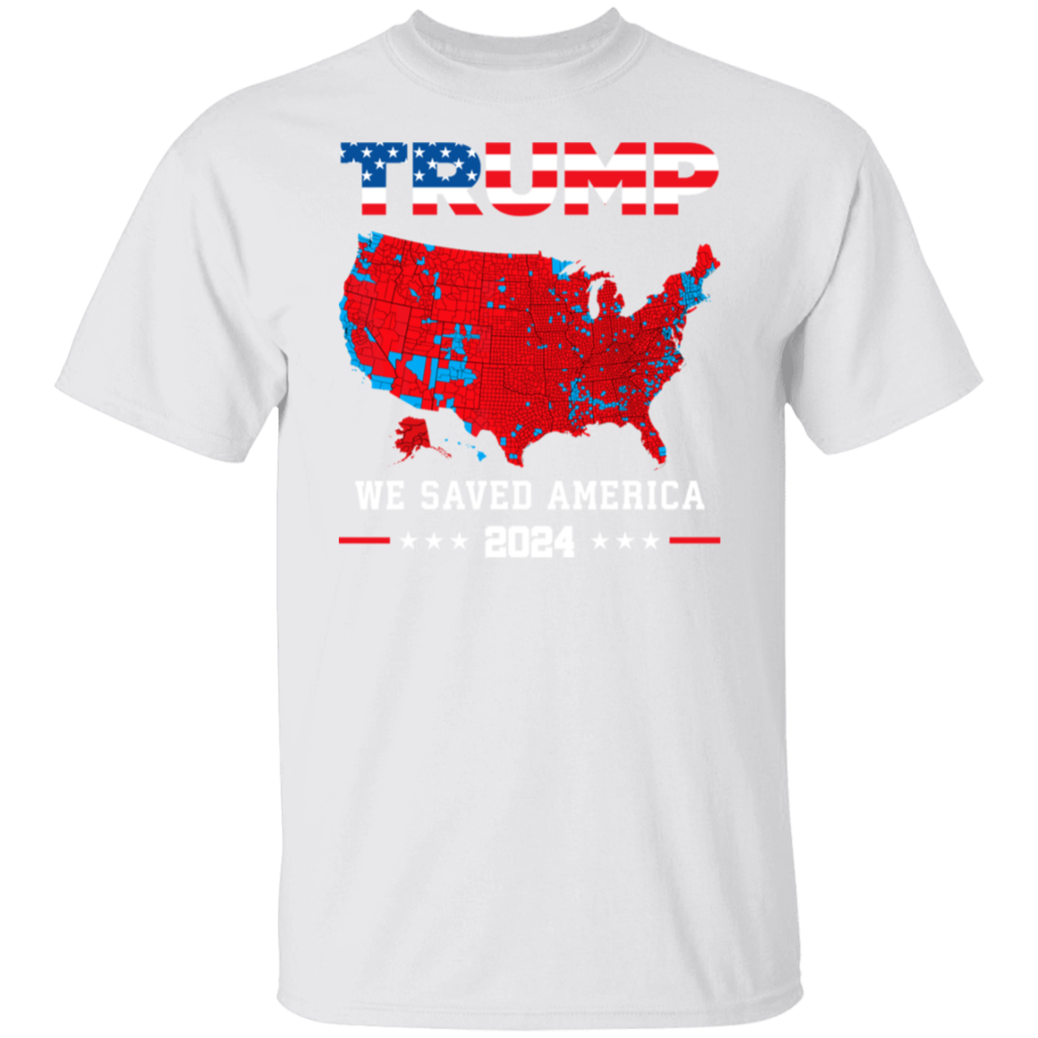 Trump We Saved America 2024 Frontside White Shirt HA75 63789