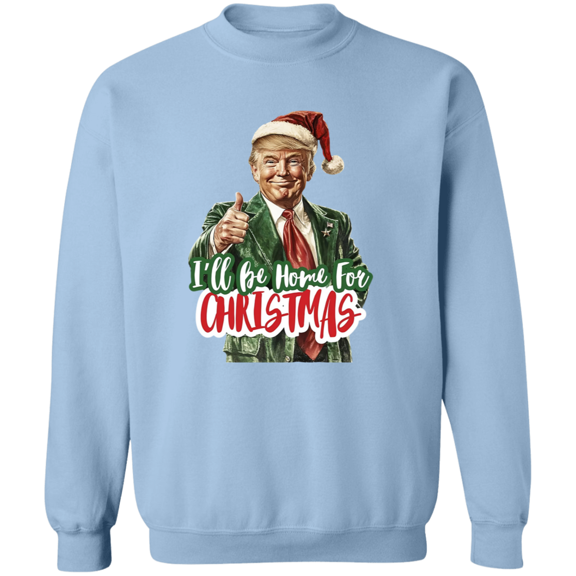 I'll Be Home for Christmas Shirt, Christmas Donald Trump Shirt HA75 63772