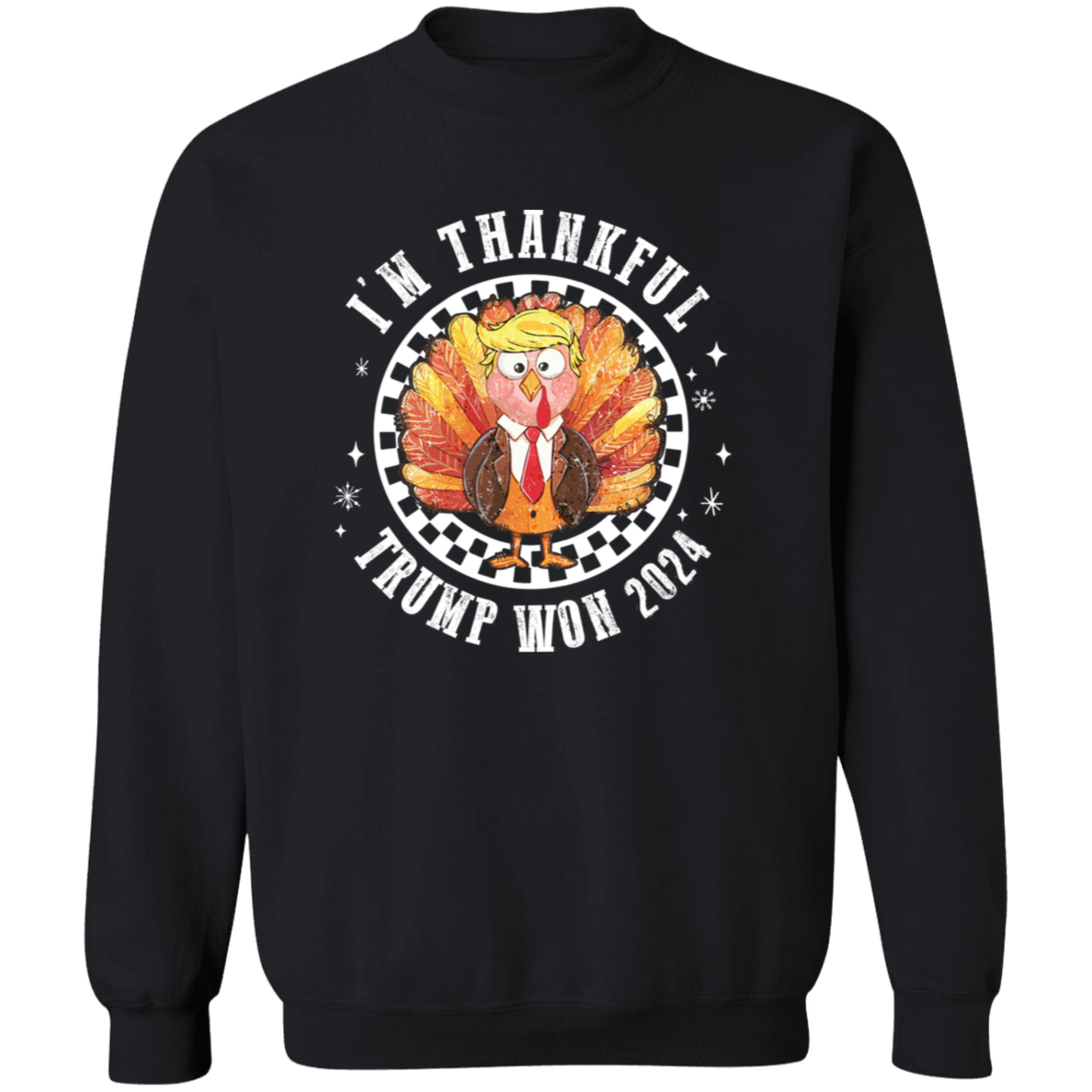 Trump Won 2024 I'm Thankful Dark Shirt HO82 65480