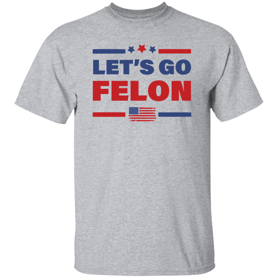 Trump Let's Go Felon Shirt DM01 62831