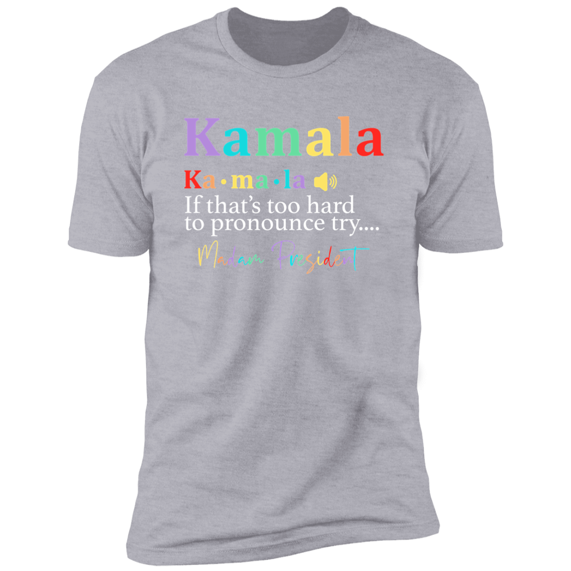 Madam President, Kamala Harris Shirt HA75 63348
