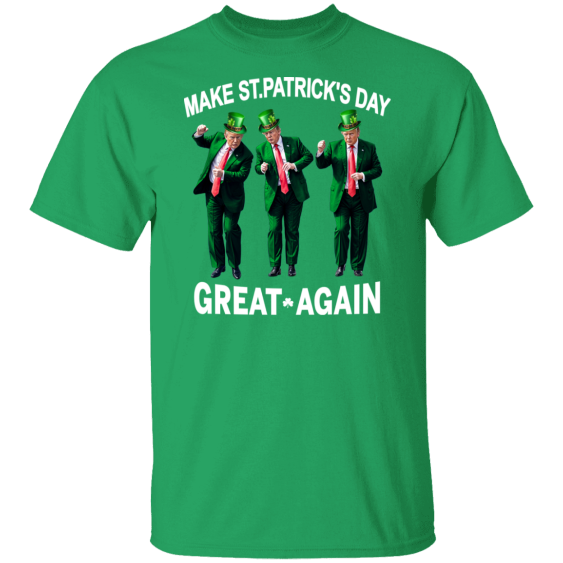 Make St Patricks Day Great Again With Donald Trump TH10 64307