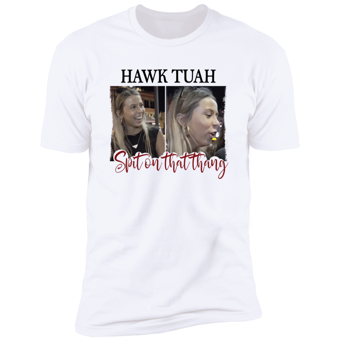 Funny Hawk Tuah Spit On That Thang Bright Shirt HO82 62822