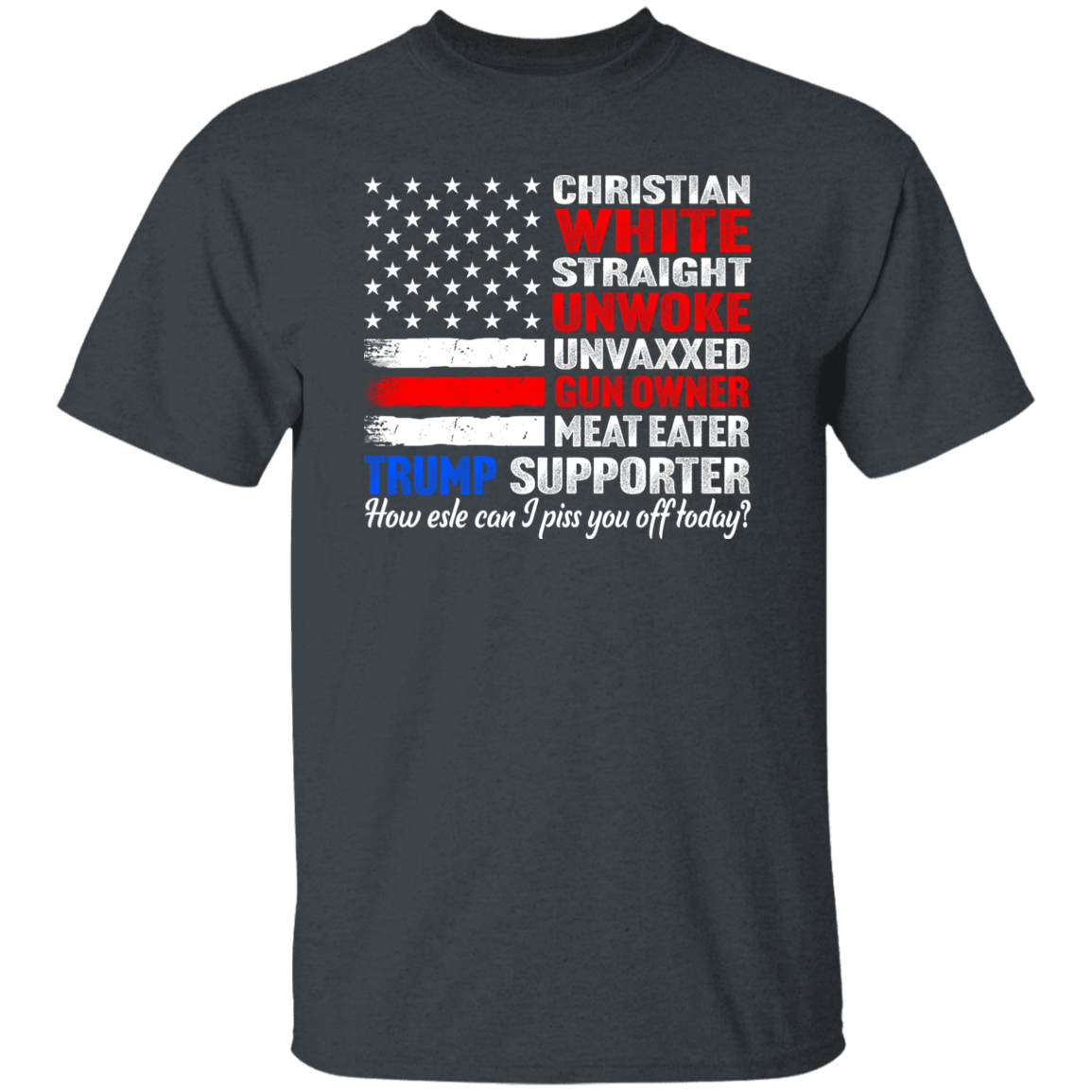 Trump Supporter Christian White Straight Un**ke Un**xxed Shirt HA75 63332