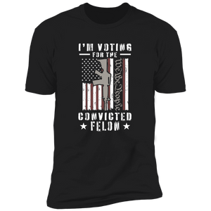 I'm Voting For The Convicted Felon Dark Shirt HO82 62708