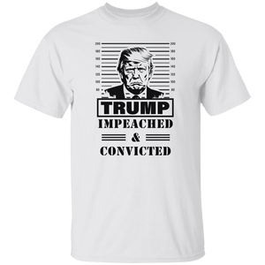 Trump Impeached And Convicted Shirt TH10 62817