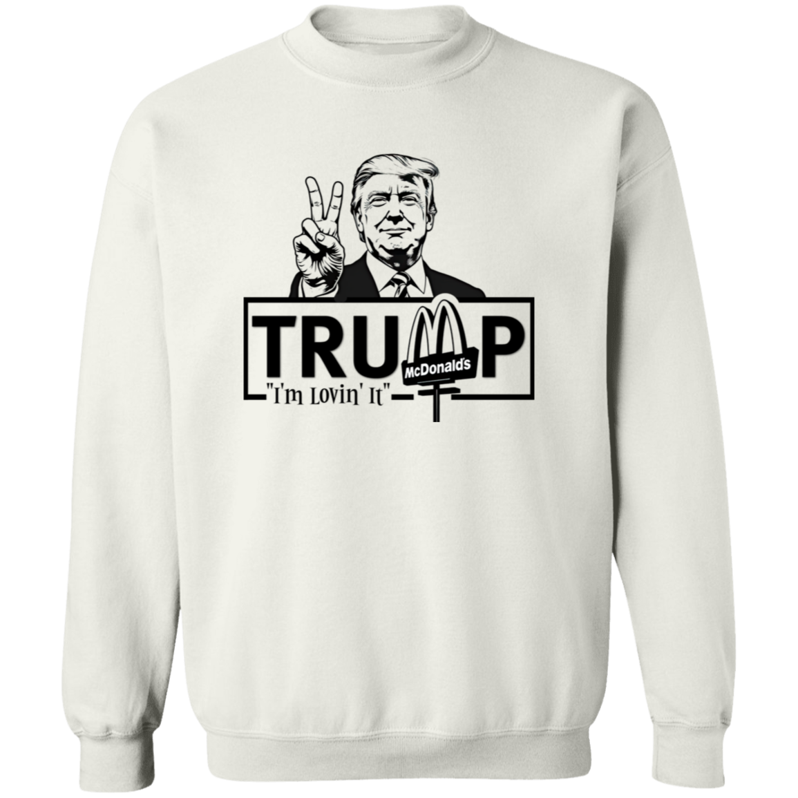 I'm Lovin' It Donald Trump Shirt TH10 63557
