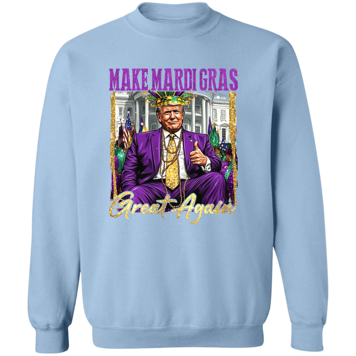 Trump Make Mardi Gras Great Again Bright Shirt Gift For Trump Lovers CH07 67284