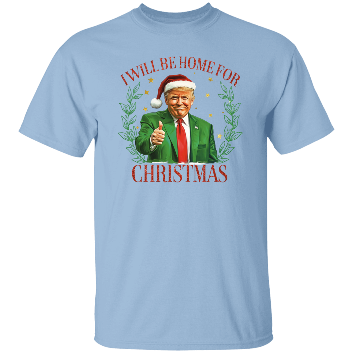 Trump Christmas Shirt - I'll Be Home for Christmas Shirt HA75 63702