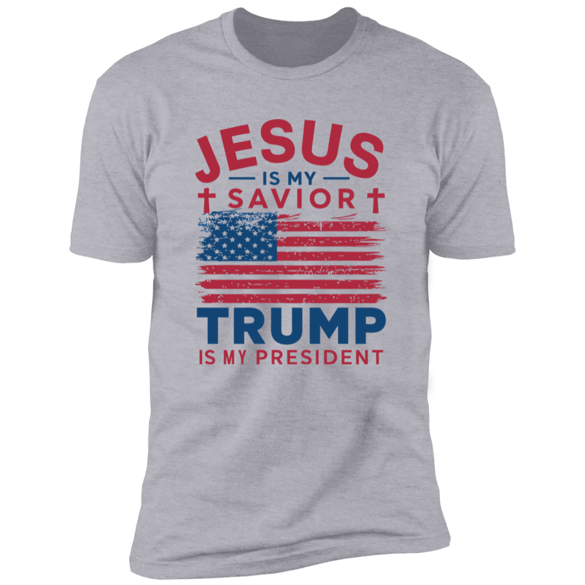 Jesus Is My Savior Trump Is My President Dark Shirt HO82 65324