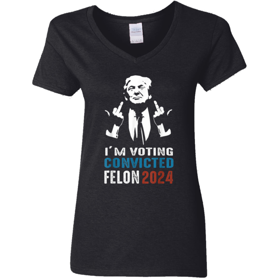 I'm Voting Convicted Felon 2024 TH10 62697