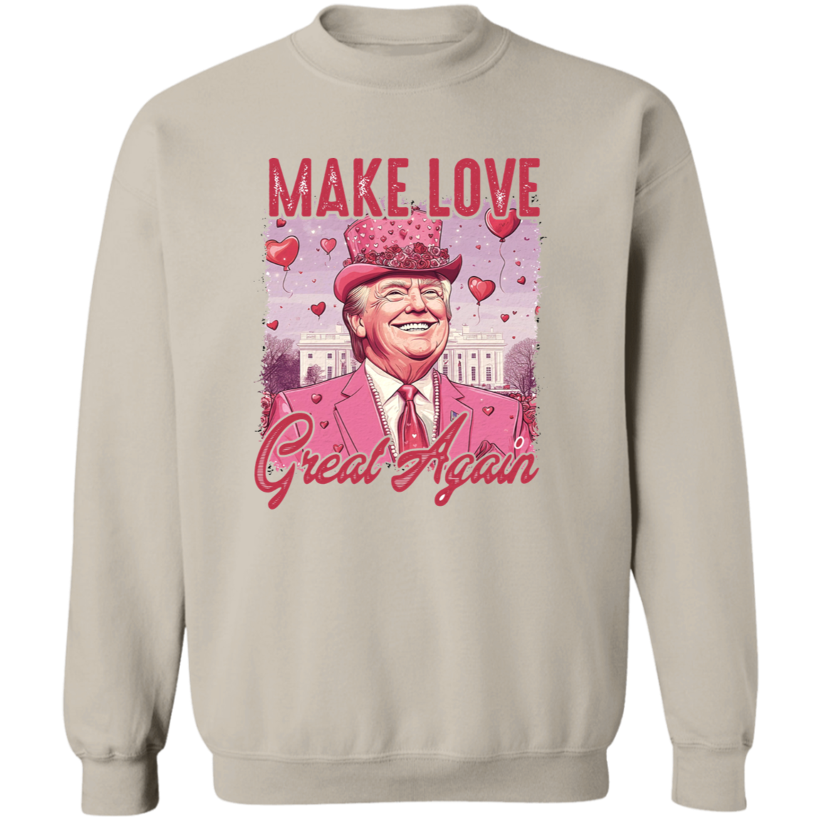 Make Love Great Again Funny Trump Valentine's Day Bright Shirt HA75 64292