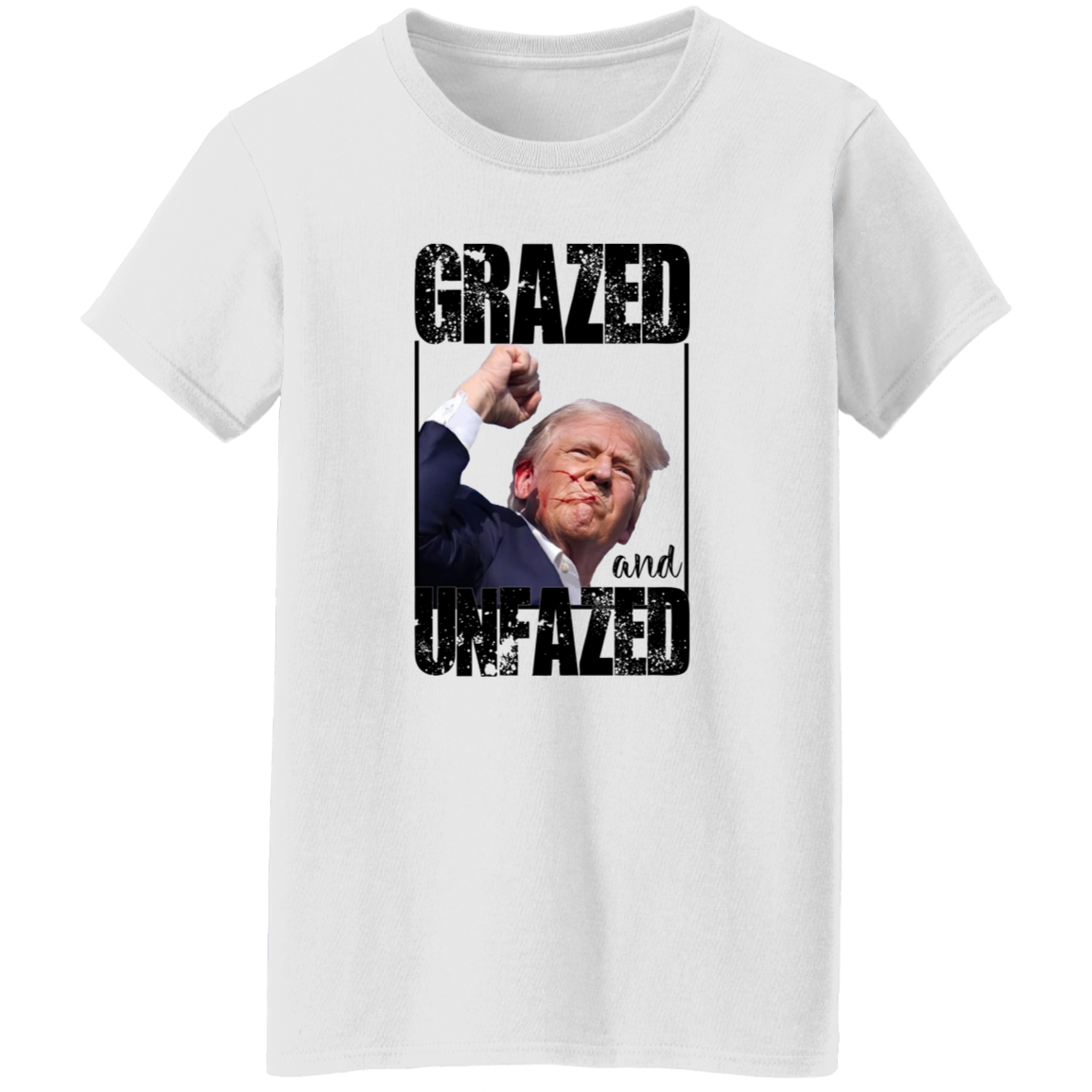 Grazed And Unfazed Donald Trump Shirt DM01 63111