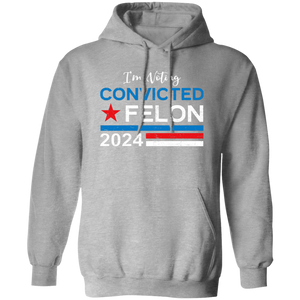 Trump 2024 - I'm Voting Convicted Felon 2024 Shirt HA75 62614