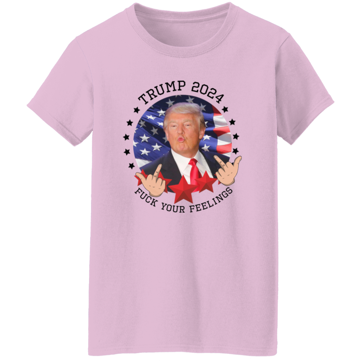 Trump 2024 F**k Your Feelings Bright Shirt HA75 62800