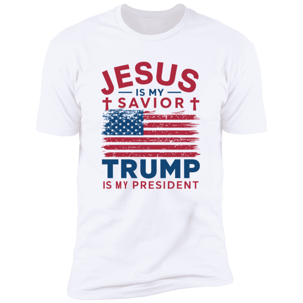 Jesus Is My Savior Trump Is My President Bright Shirt HO82 65326