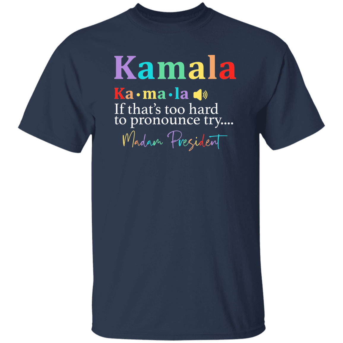 Madam President, Kamala Harris Shirt HA75 63348