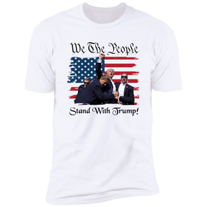 We The People Stand With Trump Bright Shirt HA75 63314