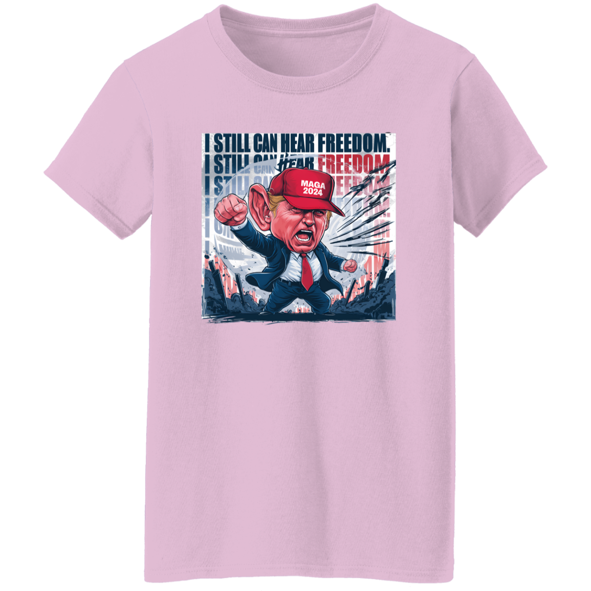 Donald Trump I Still Can Hear Freedom Bright Shirt HO82 62994