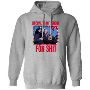 Liberals Can't Sh**t For Sh** Shirt HA75 63162